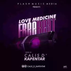Free Beat: Calis D Kapenta - Love Medicine